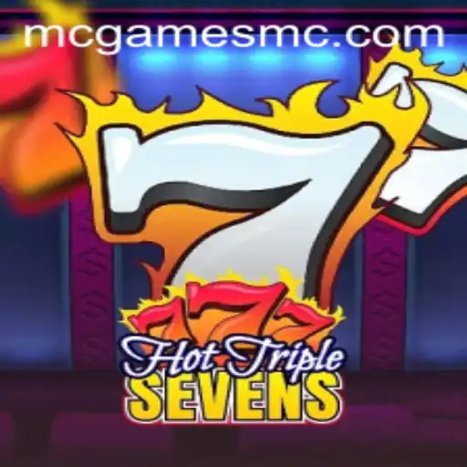 Exploring HotTripleSevens by McGames: A Complete Guide