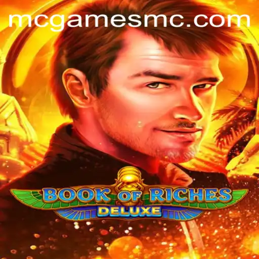 Discovering the Excitement of Book of Riches Deluxe by MCGames